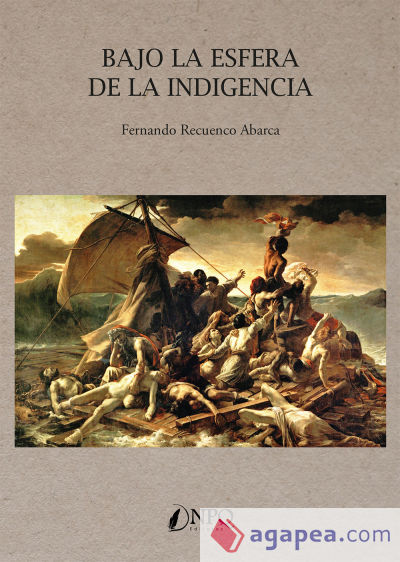 Bajo la esfera de la indigencia