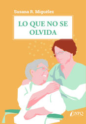 Portada de LO QUE NO SE OLVIDA