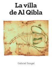 Portada de La villa de Al Qibla