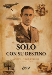 Portada de SOLO CON SU DESTINO