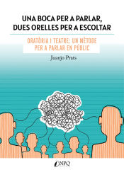 Portada de Una boca per a parlar, dues orelles per a escoltar