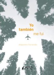 Portada de Yo también me fui