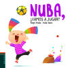 Nuba, ¿vamos a jugar?