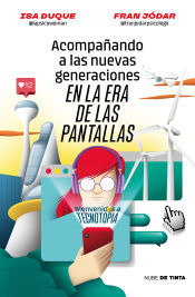 Portada de Acompañando a las nuevas generaciones en la era de las pantallas