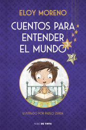 Portada de Cuentos para entender el mundo 3 (edición ilustrada con contenido extra)