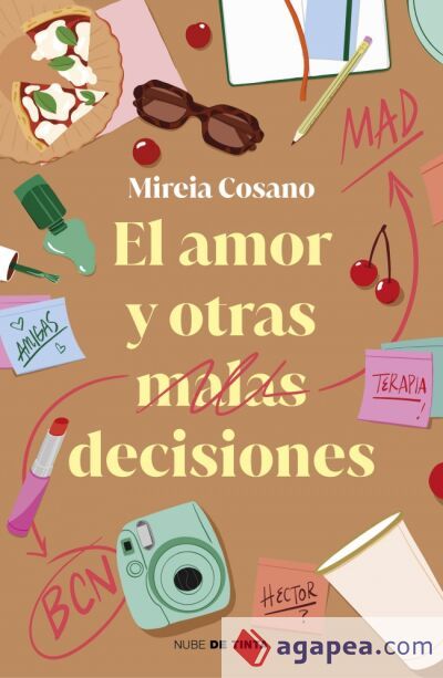 El amor y otras malas decisiones