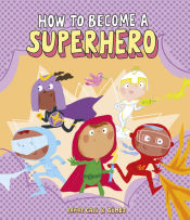 Portada de How to Become a Superheroe