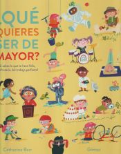 Portada de ¿Qué quieres ser de mayor?