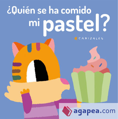 ¿QuiŽén se ha comido mi pastel?