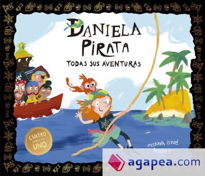 Daniela Pirata. Todas sus aventuras Daniela Pirata. Todas sus aventuras