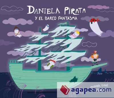 Daniela Pirata y el barco fantasma Daniela Pirata y el barco fantasma