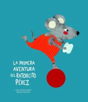 Portada de La primera aventura de Ratoncito Pérez