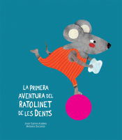 Portada de La primera aventura del ratolinet de les dents