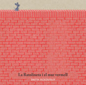 Portada de La ratolineta i el mur vermell