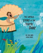 Portada de The Untold Story of the Tooth Fairy