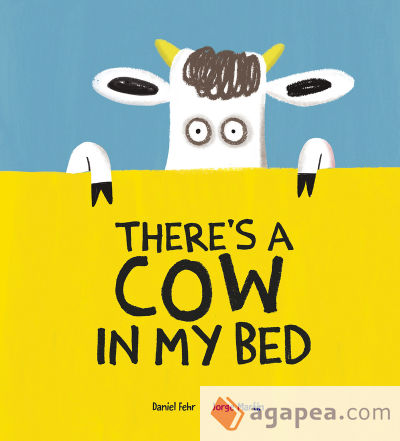 There's a Cow in My Bed