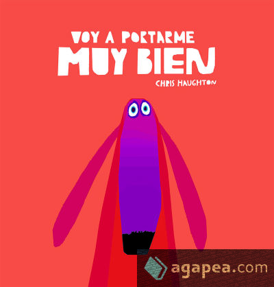 Voy a portarme muy bien