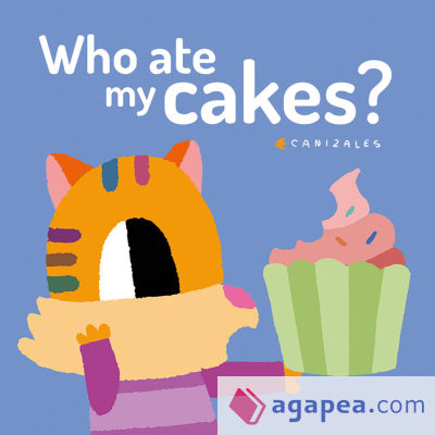 Who Ate My Cakes?