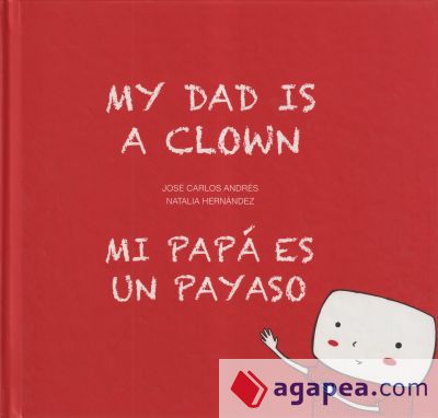 Mi papá es un payaso