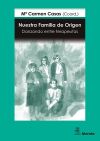 Nuestra Familia de Origen. Danzando entre terapeutas