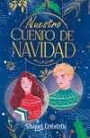 Nuestro Cuento De Navidad De Raquel Arbeteta