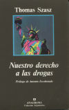 Nuestro derecho a las drogas