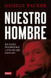 Nuestro hombre: Richard Holbrooke y el fin del siglo americano