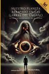 Nuestro planeta atrapado en las garras del enga&ntilde;o