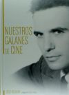 Nuestros galanes de cine