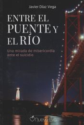 Portada de Entre el puente y el río