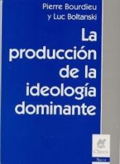 Portada de La producción de la ideología dominante