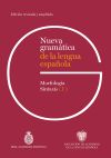 Nueva Gramática De La Lengua Española. Edición Revisada Y Ampliada De Real Academia Española; Asociación De Academias De La Lengua Española
