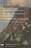 Nuevas canciones. De un cancionero apócrifo. Poemas de la  guerra