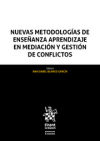 Nuevas metodologías de enseñanza aprendizaje en mediación y gestión de conflictos