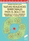 Nuevas realidades territoriales para el siglo XXI