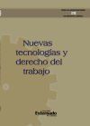 Nuevas tecnolog&iacute;as y derecho del trabajo.