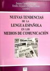 Nuevas tendencias de la lengua española en los medios de comunicación