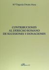 Nueve contribuciones al estudio del derecho romano de sucesiones y donaciones