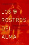 Nueve rostros del alma. Los