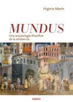 Portada de Mundus. Una Arqueologia filos&oacute;fica de la existencias