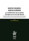 Nuevo Mundo, Nueva Europa. La redefinición de la Unión Europea en la era del Brexit