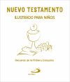 Nuevo Testamento Ilustrado para Ni&ntilde;os: Recuerdo de mi Primera Comuni&oacute;n