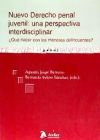 Nuevo derecho penal juvenil: una perspectiva interdisciplinar. ¿qué hacer con los menores delincuentes?