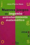 Nuevos juegos de ingenio y entretenimiento matematico