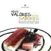 Nuevos valores, nuevos sabores : promoción 2007/2009