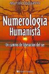 Numerología humanista, La : un camino de liberación del ser