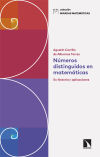 Números distinguidos en matemáticas: Su historia y aplicaciones