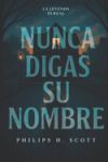 Nunca digas su nombre