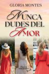 Nunca dudes del amor