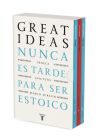 Nunca es tarde para ser estoico (Serie Great Ideas)